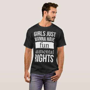 T-shirt les filles veulent juste avoir l'offensiv damental