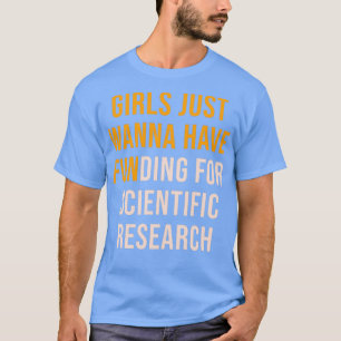 T-shirt Les filles veulent juste avoir un financement drôl