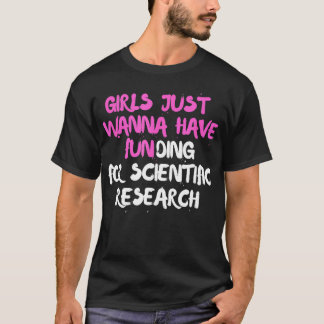 T-shirt Les filles veulent juste avoir un financement pour