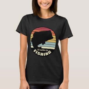 T-shirt Les filles vont à la pêche ! Ce n'est plus seuleme