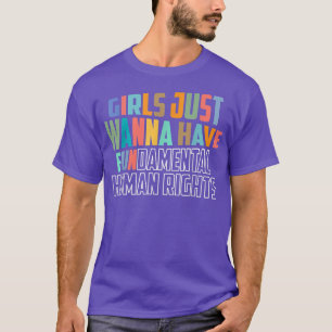T-shirt Les Filles Voulaient Juste Avoir Des Droits Humain