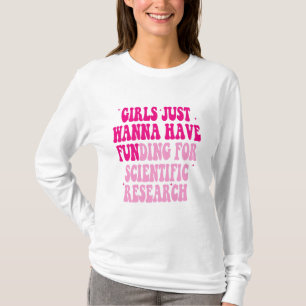 T-shirt Les Filles Voulaient Juste Avoir Un Financement Po
