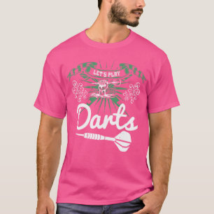 T-shirt Les fléchettes permettent de jouer aux fléchettes