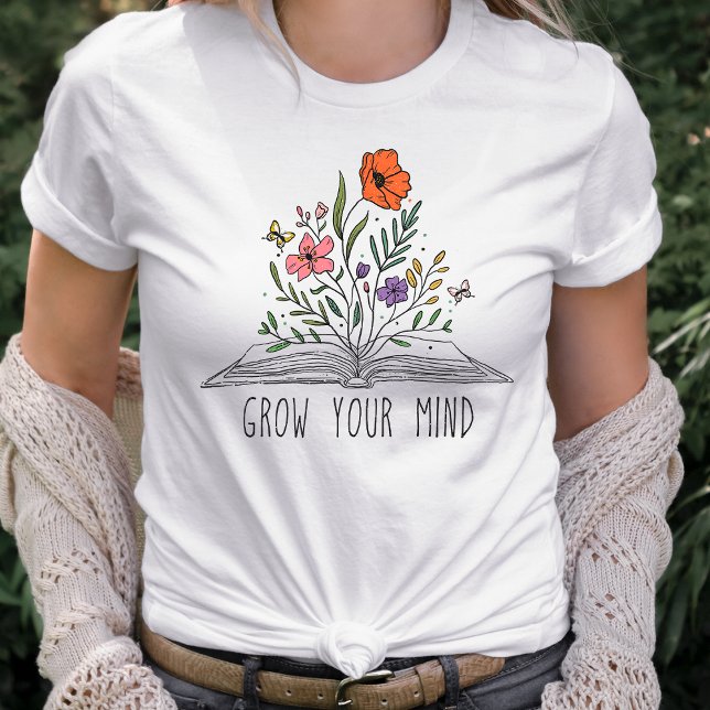 T-shirt Les fleurs sauvages grandissent (Créateur téléchargé)
