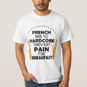 T-shirt Les Français Mangent Douleur Pour Le Petit Déjeune