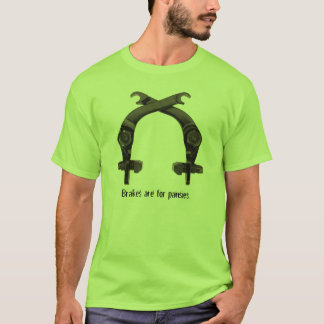 T-shirt Les freins sont pour des pensées