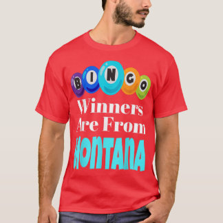 T-shirt Les Gagnants De Bingo Sont De Montana Funny Game N