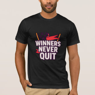 T-shirt Les gagnants n'arrêtent jamais de Motivational Gra