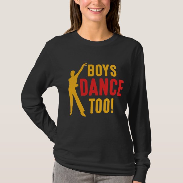 T-shirt Les garçons dansent trop dansent Enseignant de la  (Devant)