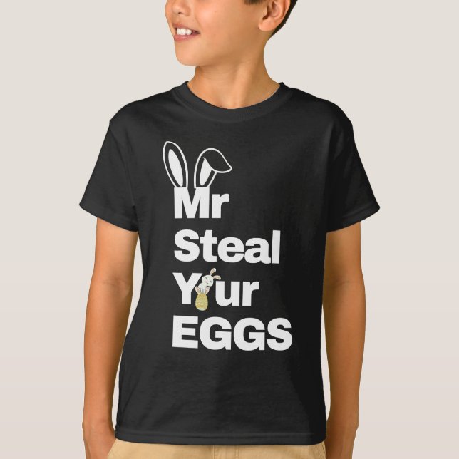 T-shirt Les Garçons de Pâques Joueurs M. Steal Vos OEUFS D (Devant)