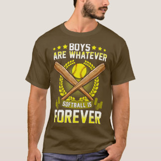 T-shirt Les Garçons Sont Ce Que Le Softball Est Pour Toujo