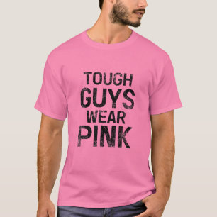 T-shirt Les Gars Durs Portent Du Rose
