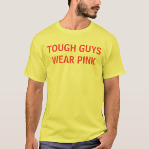 T-SHIRT LES GARS DURS PORTENT LE ROSE