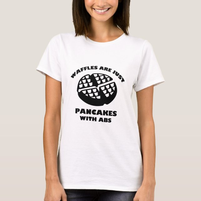 T-shirt Les gaufres Ne Sont Que Des Pancakes Avec Des Abs (Devant)