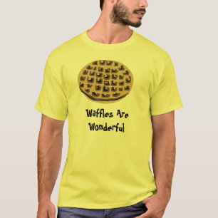 T-shirt Les gaufres sont merveilleuses