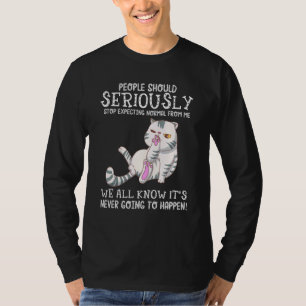 T-shirt Les gens devraient sérieusement cesser d'attendre