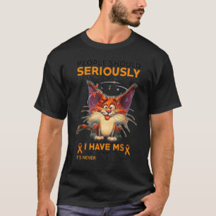 T-shirt Les gens devraient sérieusement sensibiliser à la