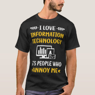 T-shirt Les gens ennuient les technologies de l'informatio