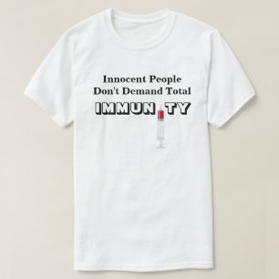 T-shirt Les gens innocents ne demandent pas l'IMMUNITÉ tot