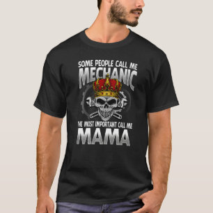 T-shirt Les Gens M'Appelent Mécanique Le Plus Important Ap