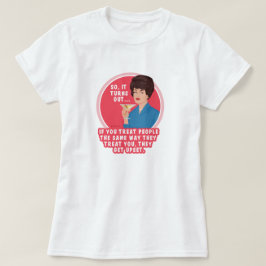 T-shirt Les gens n'aiment pas quand vous les traitez comme