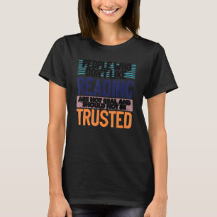 T-shirt Les gens qui Donu2019t aiment lire pas livre réel