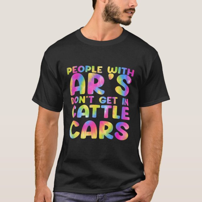 T-shirt Les gens sarcastiques avec AR's Don't Get In Cattl (Devant)