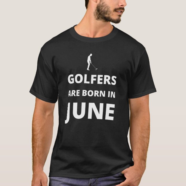 T-shirt Les golfeurs naissent en juin (Devant)