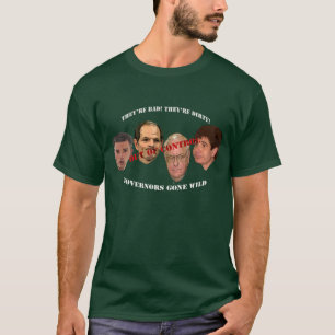 T-shirt les gouverneurs sont devenus fous