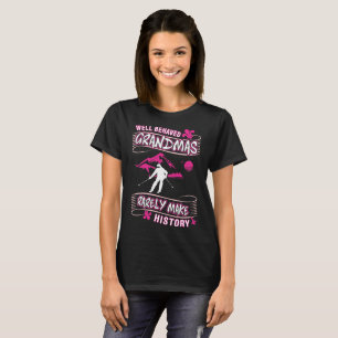T-shirt Les grand-mamans bien comportées font rarement le