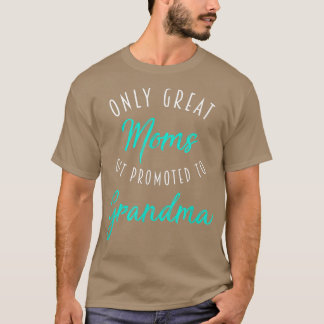 T-shirt Les grandes mamans sont promues à la grand-mère, P