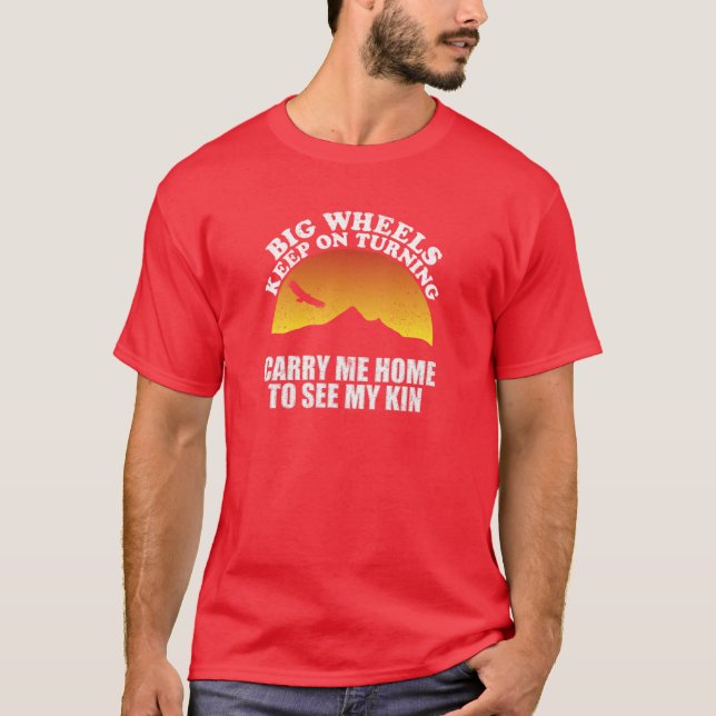 T-shirt Les Grandes Roues Continuent À Me Rendre À La Mais (Devant)