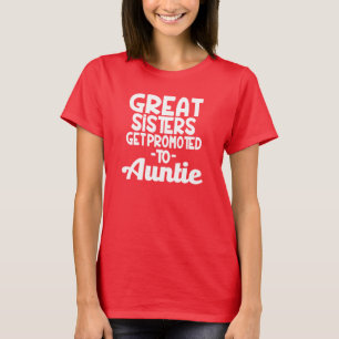 T-shirt Les grandes soeurs obtiennent favorisées à la