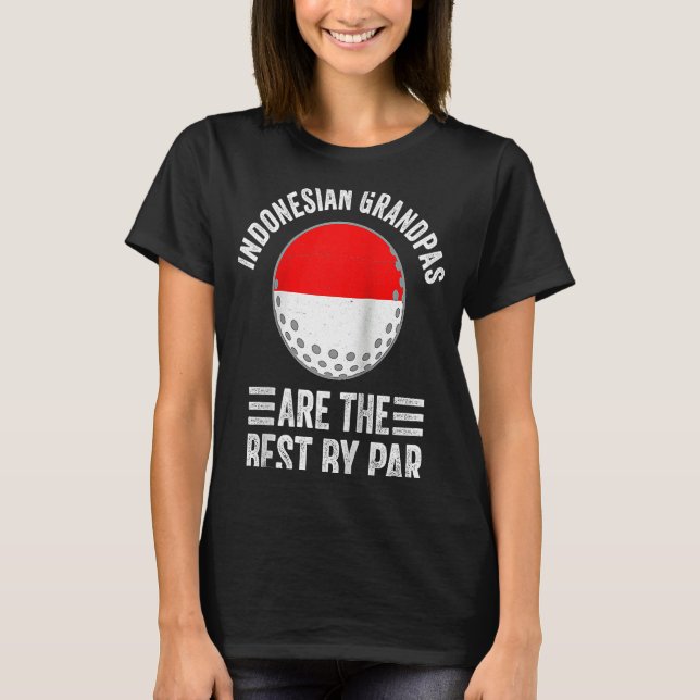 T-shirt Les Grandpas Indonésiens Sont Les Meilleurs Par Pa (Devant)