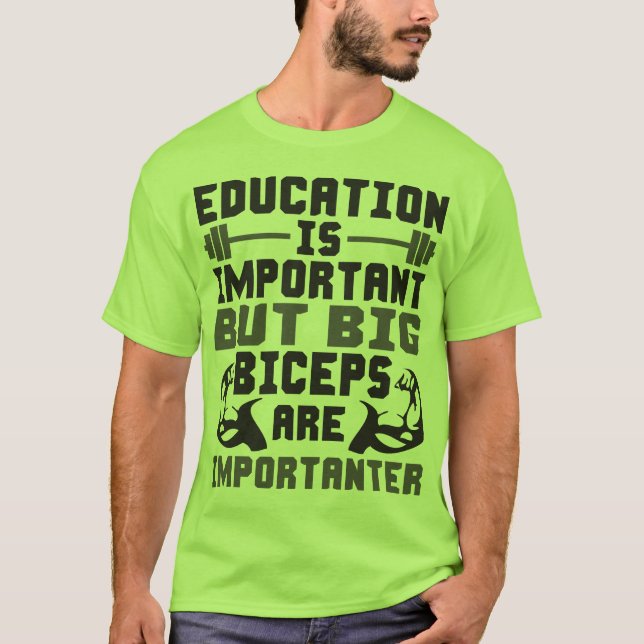 T-shirt Les grands biceps sont Importanter que la chemise (Devant)