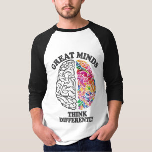 T-shirt Les grands esprits pensent différemment Cerveau