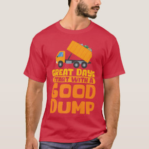 T-shirt Les Grands Jours Commencent Avec Bon Dépouille Tru