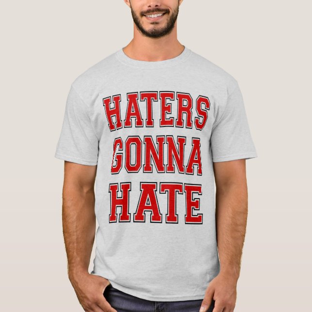 T-shirt Les haineux vont haïr (Devant)