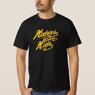 T-shirt Les haineux vont haïr