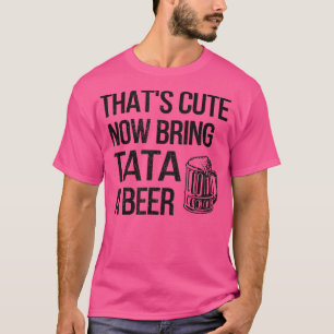 T-shirt Les Hommes Apportent Tata Une Bière Tata Grand-pa 