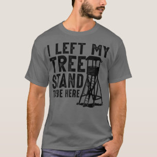 T-shirt Les Hommes Chasse Chasseur J'Ai Laissé Mon Arbre S