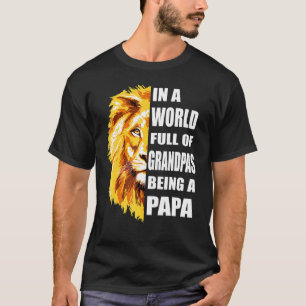 T-shirt Les Hommes Dans Un Monde Plein De Grandpas Soyez U