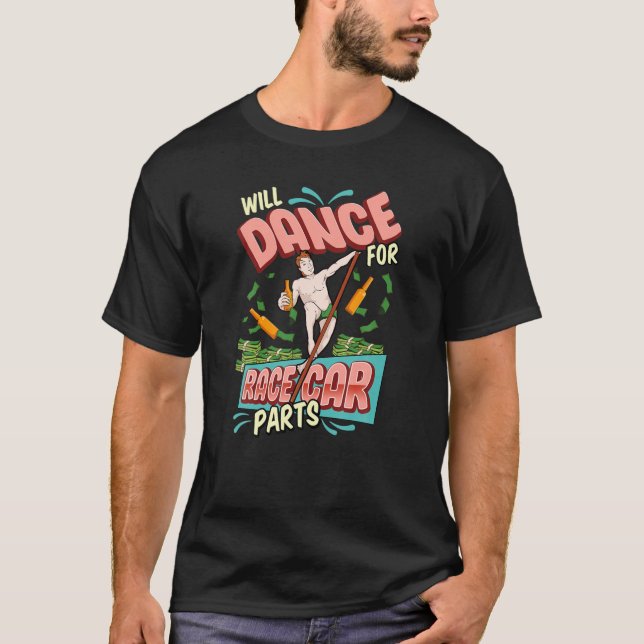 T-shirt Les Hommes Danseront Pour Les Pièces De Voiture De (Devant)