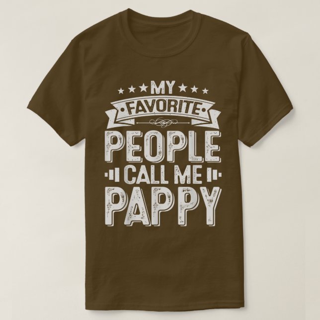 T-shirt Les Hommes Dérangés Mes Gens Préférés M'Appelent P (Design devant)
