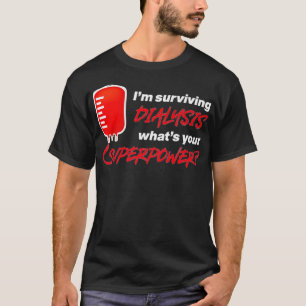 T-shirt Les Hommes Je Survie À La Dialyse Awesome Dialyse 