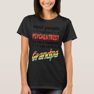 T-shirt Les Hommes La Plupart Des Gens M'Appelent Psychiat