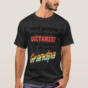 T-shirt Les hommes la plupart des gens m'appellent Guitari