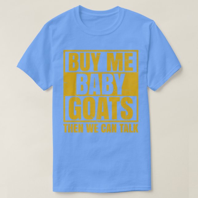 T-shirt Les Hommes M'Achètent Des Chèvres Bébées Puis Nous (Design devant)