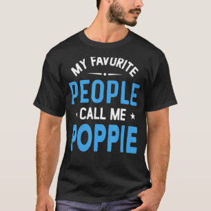 T-shirt Les hommes Mon préféré Les gens m'appellent Poppie