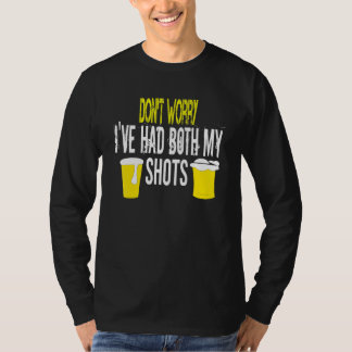 T-shirt Les Hommes Ne S'Inquiètent Pas J'Ai Eu Les Deux Ti